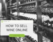 HOW TO SELL WINE ONLINE