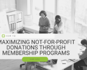 Maximizing Not-For-Profit Donations Through Membership Programs