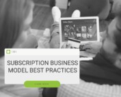 Subscription Business Model Best Practices