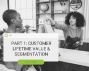 Part 1: Customer Lifetime Value & Segmentation